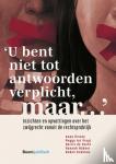 Pivaty, Anna, Vrugt, Peggy ter, Vocht, Dorris de, Hübner, Hannah, Knehans, Ruben - 'U bent niet tot antwoorden verplicht, maar…' - Inzichten en opvattingen over het zwijgrecht vanuit de rechtspraktijk