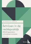Gerlofs, Janne Maaike, Valbracht, Janneke - Schrijven in de rechtspraktijk - Effectief argumenteren en formuleren voor juristen