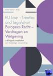 Repasi, René - EU Law - Treaties and Legislation / Europees Recht - Verdragen en Wetgeving - a bilingual compilation / een tweetalige verzameling