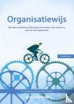 Goudswaard, N., Land, R., Timmer, I. - Organisatiewijs - Wat elke juridische professional moet weten over werken in, voor en met organisaties