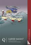 - Lijdelijk toezien? - Onafhankelijk toezicht in de democratische rechtsstaat