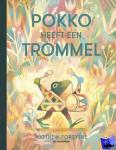 Forsythe, Matthew - Pokko heeft een trommel