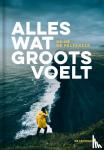 De Pelseneer, Reine - Alles wat groots voelt