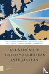 Meurs, Wim van, Bruin, Robin de, Grift, Liesbeth van de, Hoetink, Carla, Leeuwen, Karin van, Reijnen, Carlos - The Unfinished History of European Integration