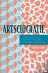Groot, Steven de - Artsciocratie - Antwoord van kunst en wetenschap op de postmoderne samenleving