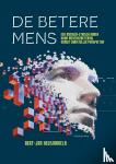 Heusinkveld, Bert-Jan - De betere mens - Een medisch-ethisch kader voor mensverbetering vanuit christelijk perspectief