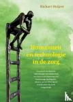 Huijzer, Richart - Humaniteit en technologie in de zorg - Filosofisch-theologische verkenningen over humaniteit in relatie tot de toepassing van kunstmatige intelligentie, robotica, protocollisering en standaardisering in de zorgpraktijk