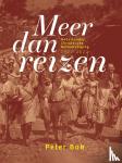 Bak, Peter - Meer dan reizen - Nederlandse Christelijke Reisvereniging 1922-2022