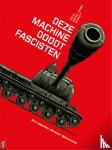 Mavric, Senad, Pécau, Jean-Pierre, Damien, Smulkowski, Scarlett - Deze machine doodt fascisten