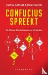 Defoort, Carine, Els, Paul van - Confucius spreekt - De Chinese Meester zet ons aan het denken