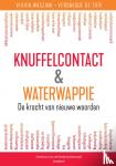 Waszink, Vivien, Tier, Veronique De - Knuffelcontact & Waterwappie - De kracht van nieuwe woorden