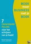 Goemans, Veron - Boek meer Business met je Boek - 7 onmisbare pijlers voor het schrijven van je boek