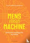 Ketelaere, Geertrui Mieke De - Mens versus machine - Artificiële intelligentie ontrafeld