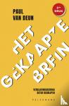 Deun, Paul Van - Het gekaapte brein - Verslavingsgedrag beter begrijpen