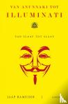 Rameijer, Jaap - Van Anunnaki tot Illuminati - Van slaaf tot slaaf