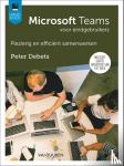 Debets, Peter - Handboek Microsoft Teams - voor eindgebruikers: plezierig en efficiënt samenwerken