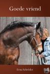 Schröder, Erna - Goede vriend