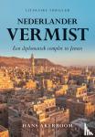 Akerboom, Hans - Nederlander vermist - Een diplomatiek complot in Jemen
