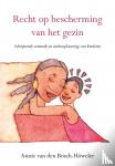 Bosch-Höweler, Annie van den - Recht op bescherming van het gezin - Schrijnende armoede en uithuisplaatsing van kinderen