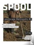  - Landscape Metropolis - the Garden in the Landscape Metropolis