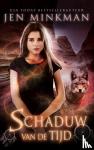 Minkman, Jen - Schaduw van de tijd