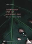 Lemke, Inge - Leermeesters met een gevangen stem - Essays over autisme