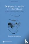 Bouteligier, Claudia - Dialoog in recht en literatuur - Kritiek van de narratieve rede