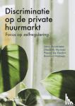 Verstraete, Jana, Vermeir, Diederik, De Decker, Pascal, Hubeau, Bernard - Discriminatie op de private huurmarkt - Focus op zelfregulering