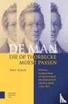 Koene, Bert - De man die op Thorbecke moest passen - Politicus, vrijmetselaar en slavenvriend Jan Nedermeijer van Rosenthal, 1792-1857