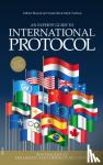 Monod de Froideville, Gilbert, Verheul, Mark - An Experts' Guide to International Protocol