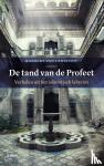 Lanschot, Robbert van - De tand van de Profeet - Verhalen uit het islamitisch labyrint