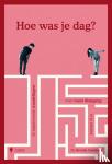 Casteleyn, Brenda - Hoe was je dag ? - 50,inspirererende wandelingen voor meer diepgang in je relaties