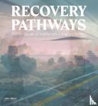 Steenberghe, Tijs Van, Vanderplasschen, Wouter, Maeyer, Jessica De - Recovery pathways - Day-to-day life of women with a drug use history
