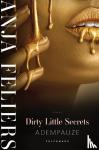Feliers, Anja - Dirty Little Secrets: Adempauze