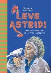Rottiers, Barbara - Leve Astrid! - Levenslessen met de L van Lindgren