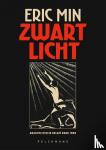 Min, Eric - Zwart licht - Anarchisten in België rond 1900