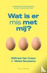 Van Craen, Wilfried, Goossens, Maite - Wat is er mis met mij? - Over mentale struikelblokken en wat je eraan kunt doen