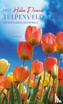 Deinum, Hellen - Het Tulpenveld - 100 zilte jaren, een roman
