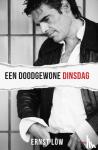 Löw, Ernst - Een doodgewone dinsdag