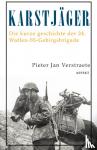 Verstraete, Pieter Jan - Karstjäger - Die kurze geschichte der 24. Waffen-SS-Gebirgsbrigade