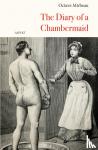 Mirbeau, Octave - The Diary of a Chambermaid