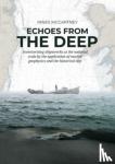 McCartney, Innes - Echoes from the Deep - Inventorising shipwrecks at the national scale by the application of marine geophysics and the historical text