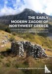 Moudopoulos-Athanasiou, Faidon - The early modern Zagori of Northwest Greece
