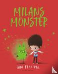 Percival, Tom - Milans Monster