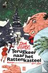 Vitalski, Don - Terugkeer naar het Rattenkasteel - De avonturen van Nero Baddevinus