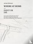 Hyun-Sook, Song, Hiltmann, Jochen - Where At Home – Paint or Die
