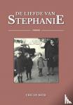 Boer, Eric de - De Liefde Van Stephanie