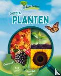Newland, Sonya - Ontdek planten