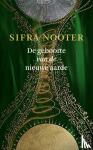 Nooter, Sifra - De geboorte van de nieuwe aarde
