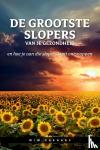 Zeegers, Wim - De grootste slopers van je gezondheid en hoe je aan die slopers kunt ontsnappen